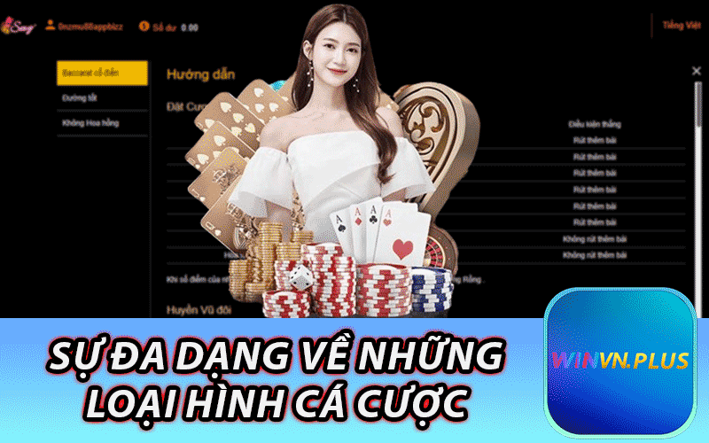 Sự Đa Dạng Về Những Loại Hình Cá Cược